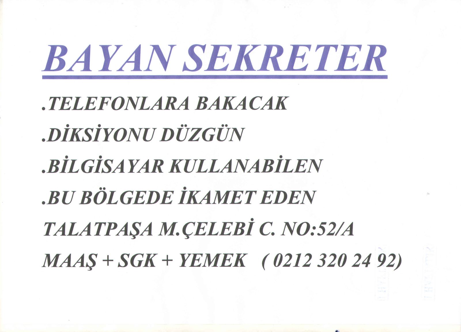 bayan sekreter araniyor