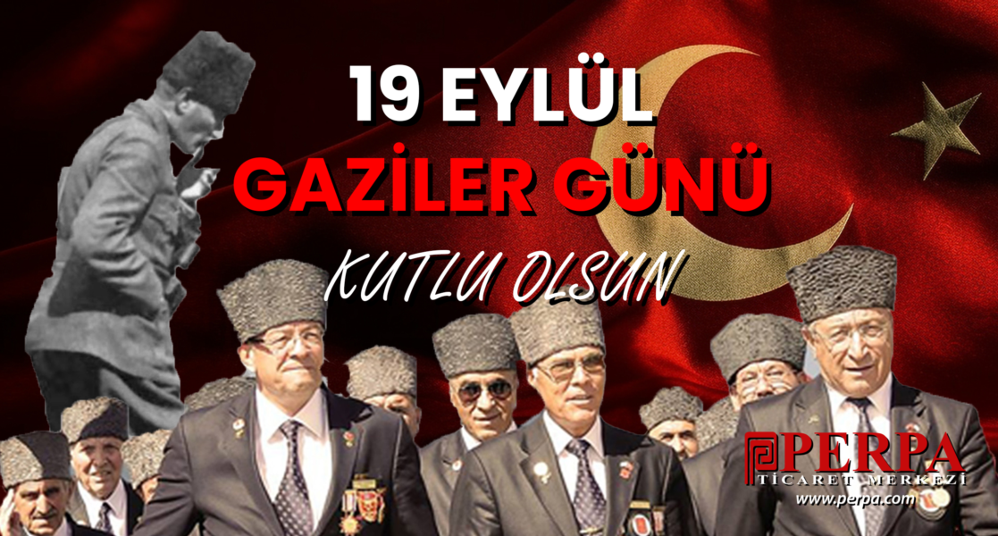 19 Eylül Gaziler Günü Kutlu olsun.. Gazi Mustafa Kemal Atatürk'ü ve Gazilerimizi saygıyla anıyoruz.  