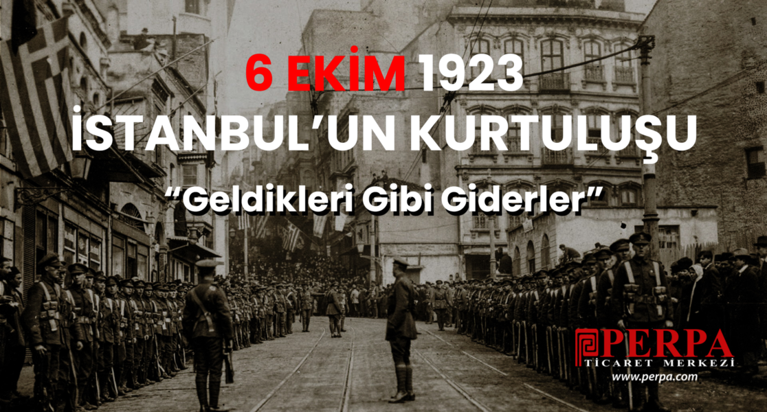 6 Ekim İstanbul'un Kurtuluşu