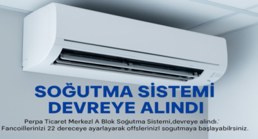 Soğutma Sistemi Devreye Alındı  